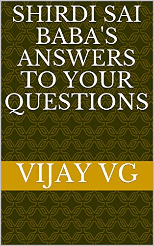 Shirdi Sai Baba's Answers to Your Questions, page 1 of 1