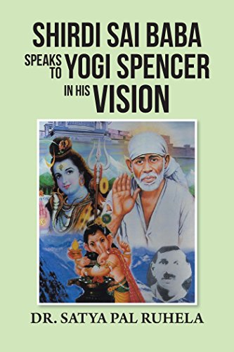 Shirdi Sai Baba Speaks to Yogi Spencer in His Vision, page 1 of 1